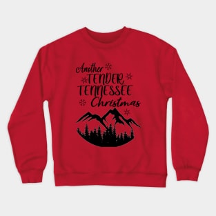 Tender Tennessee Christmas Crewneck Sweatshirt